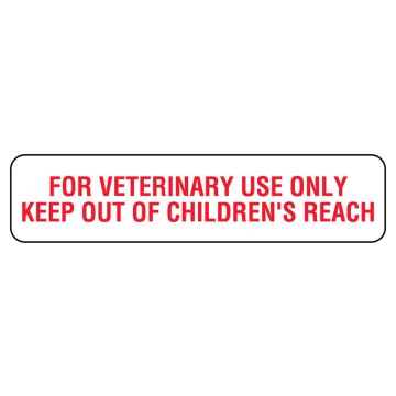FOR VETERINARY USE ONLY - KEEP, Medication Instruction Label, 1-5/8" x 3/8"