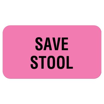 SAVE STOOL, Communication Label, 1-5/8" x 7/8"