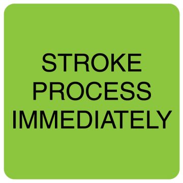 STROKE PROCESS IMMEDIATELY, 2-1/2" x 2-1/2"