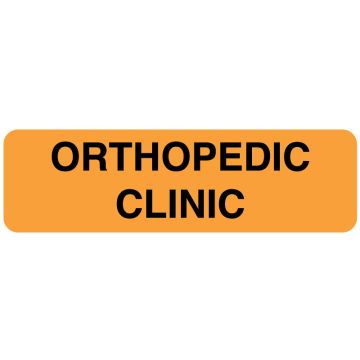 ORTHOPEDIC CLINIC, Communication Label, 3" x 7/8"