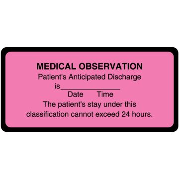 Medical Observation Label, 4" x 1-7/8"