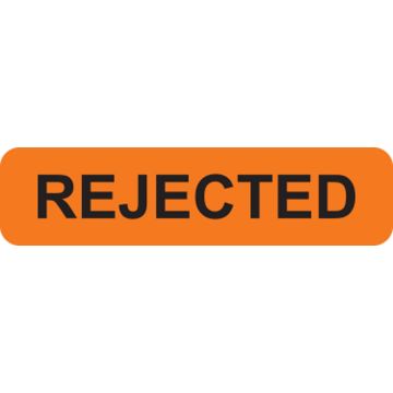 Rejected Label, 1-1/4" x 5/16"