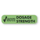 Note Dosage Strength, Medication Instruction Label, 1-5/8" x 3/8"